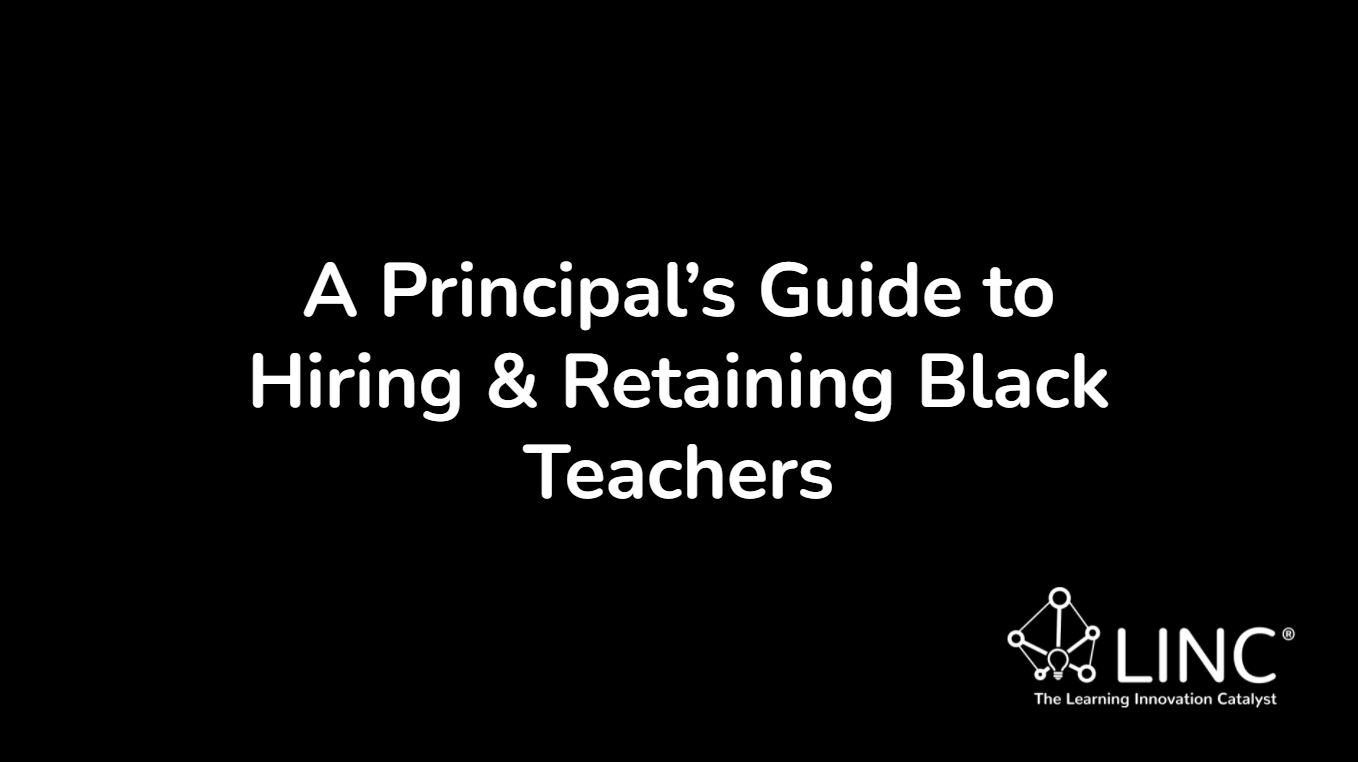 a-principal-s-guide-to-hiring-retaining-black-educators